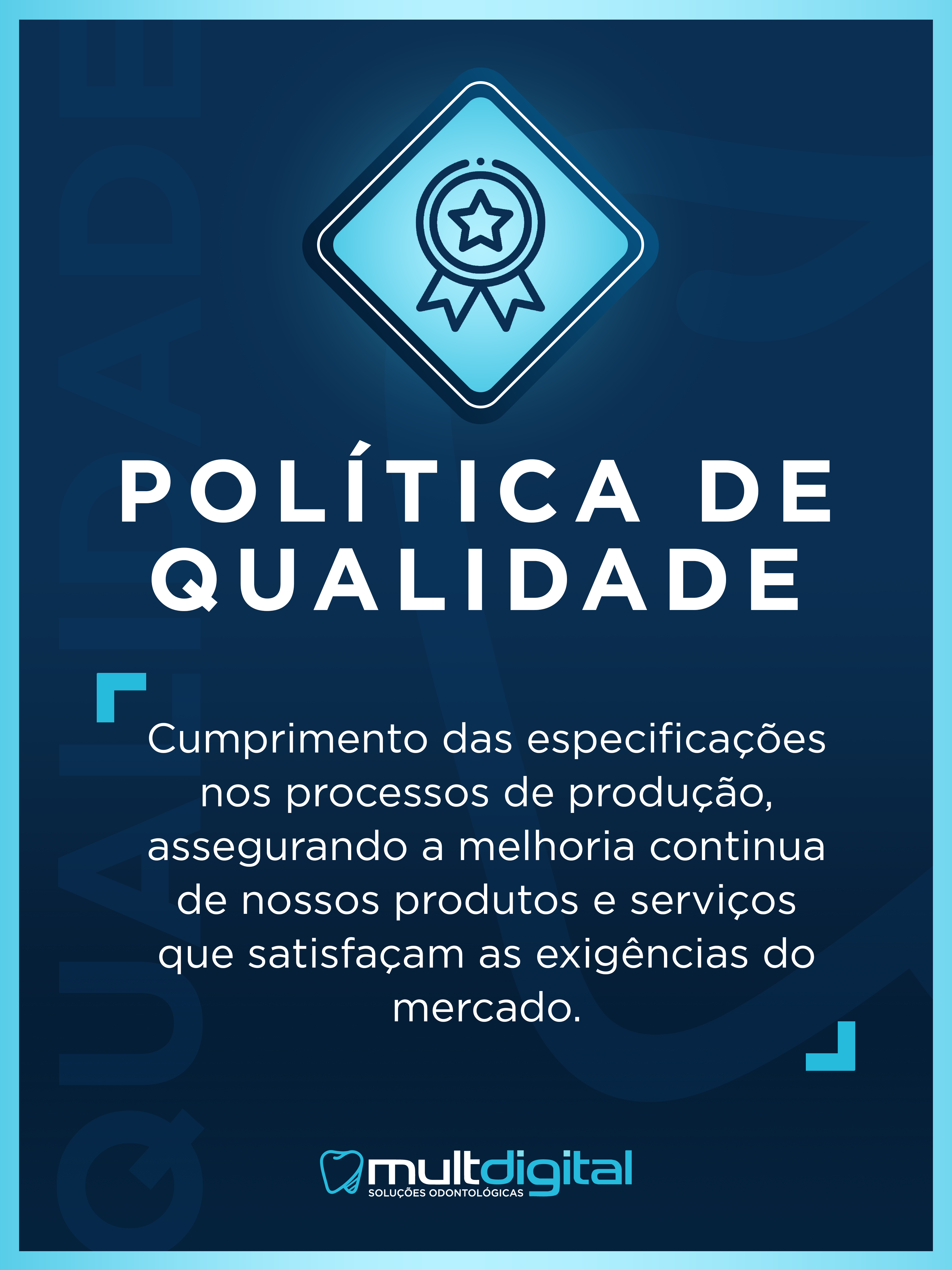 Placa de Política de Qualidade Multdigital